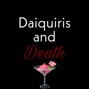 Daiquiris And Death