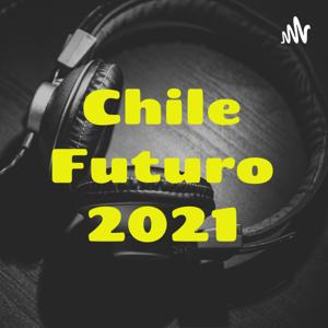 Chile Futuro 2021