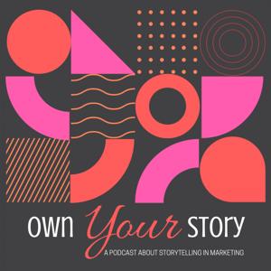 Own Your Story