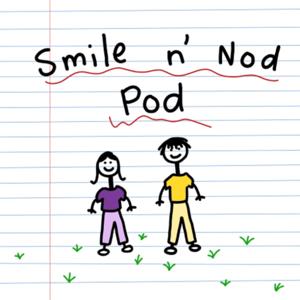 Smile n’ Nod Pod