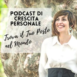 Trovailtuopostonelmondo podcast