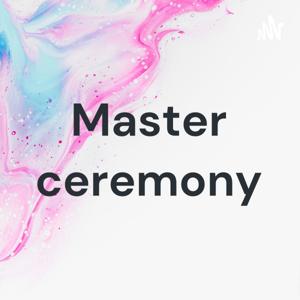 Ceremony Master