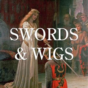 Swords & Wigs