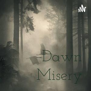 Dawn Misery