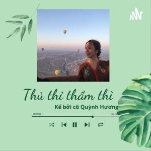 THỦ THỈ THẦM THÌ