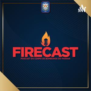 Firecast - Dicas do Corpo de Bombeiros do Paraná