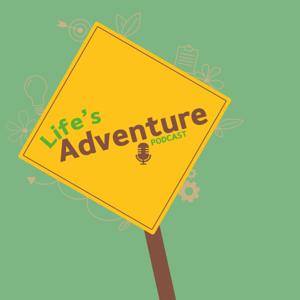 Life's Adventure Podcast