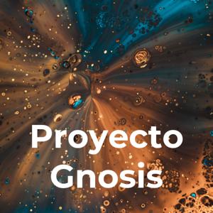 Proyecto Gnosis
