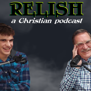 Relish: a Christian podcast