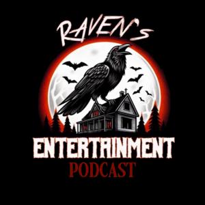 Raven's Entertainment podcast