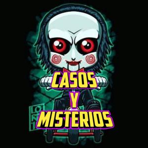 CASOS Y MISTERIOS