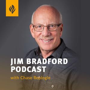 The Jim Bradford Podcast by Jim Bradford & Chase Replogle