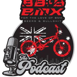 BMX, Beers & Bullshit - The Official Podcast by Bruce Morris & Khalen Young