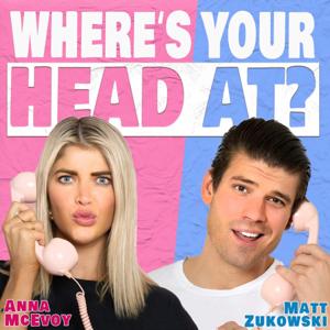 Where's Your Head At? by Anna McEvoy and Matt Zukowski