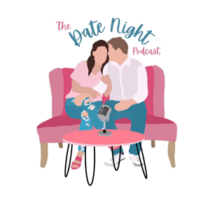 The Date Night Podcast