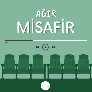 Ağır Misafir