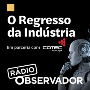 O regresso da indústria