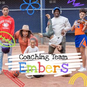 Coaching Team Embers : A Podcast for Parents