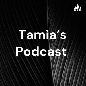 Tamia's Podcast