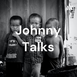 Johnny Talks