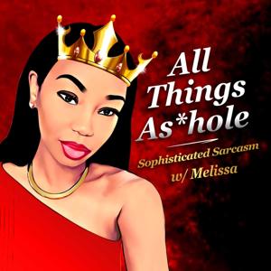 All Things As*holes