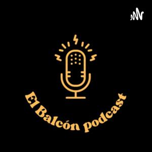 El Balcón Podcast