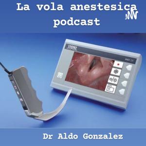 La Vola Anestesica Podcast