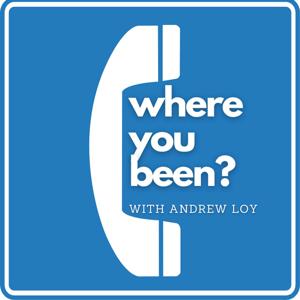 Where You Been?