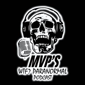 MVP's WTF? Paranormal