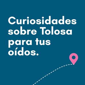 Audioguía para conocer Tolosa