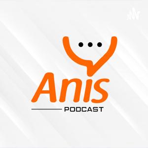 Anis Podcast