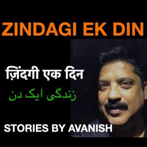 ZINDAGI EK DIN