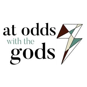 At Odds with the Gods