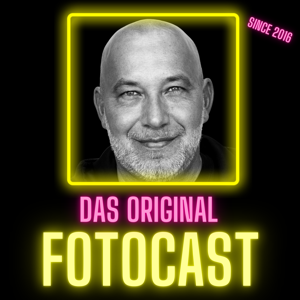 FotoCast - Das Original | Fotografie Podcast