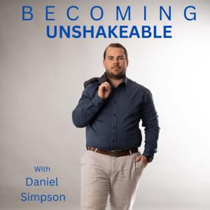 Becoming Unshakeable