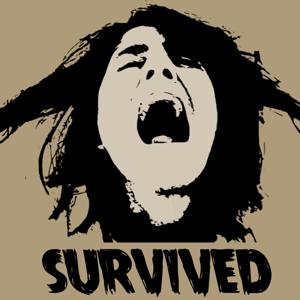 SURVIVED