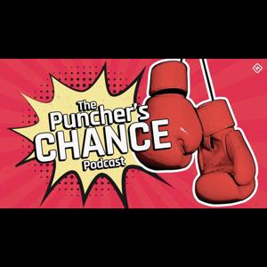 The Puncher’s Chance Podcast