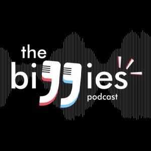 The Biggies Podcast