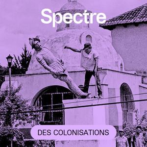 Des Colonisations