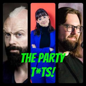 The Party T*ts!