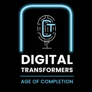 Digital Transformers: Age of Completion