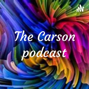 The Carson podcast