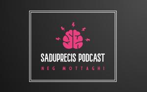 Saduprecis Podcast