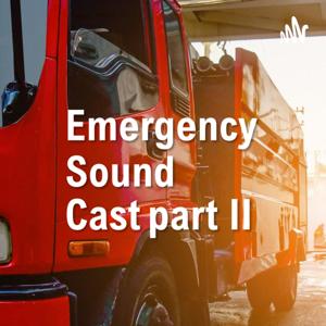 EmergencySoundCast Part 2