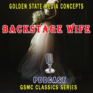 GSMC Classics: Backstage Wife