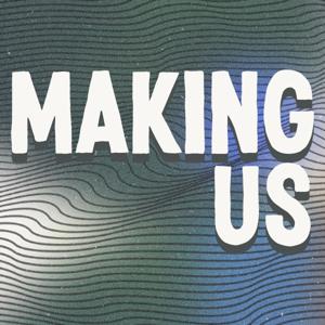 Making Us