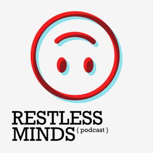 Restless Minds