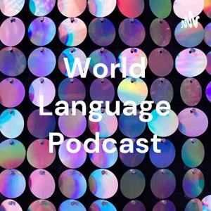 World Language Podcast