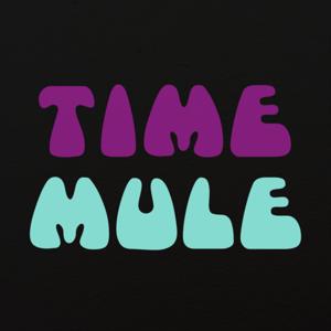 Time Mule