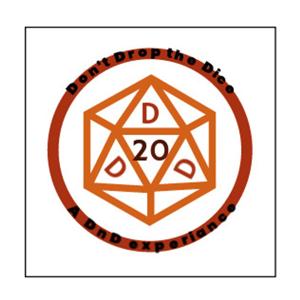 Don't Drop the Dice: A DnD experience